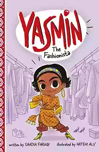 Yasmin The Fashionista Saadia Faruqi