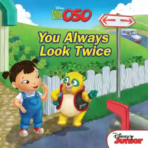 Special Agent Oso: You Always Look Twice (Disney Storybook (eBook))