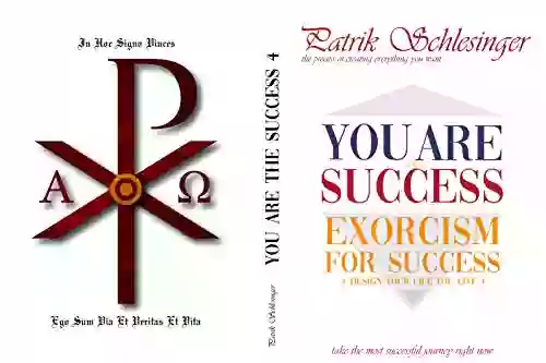 You Are The Success: Exorcism For Success