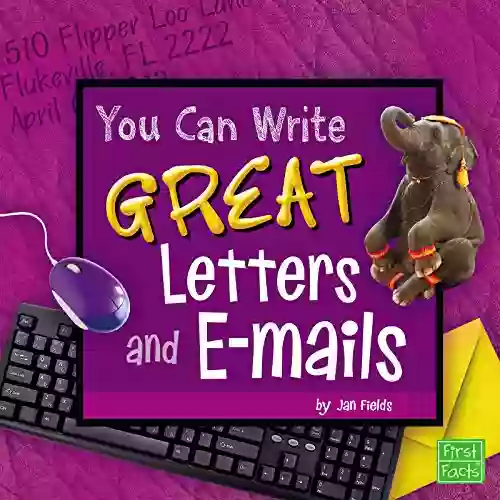 You Can Write Great Letters And E Mails