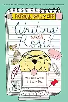 Writing With Rosie: You Can Write A Story Too