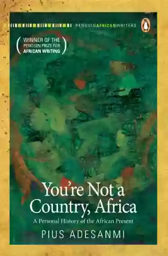 You Re Not A Country Africa