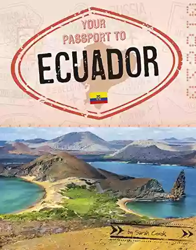 Your Passport To Ecuador (World Passport)