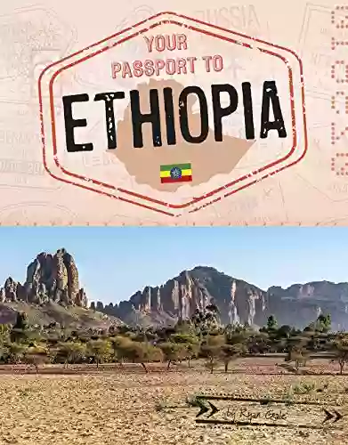 Your Passport To Ethiopia (World Passport)