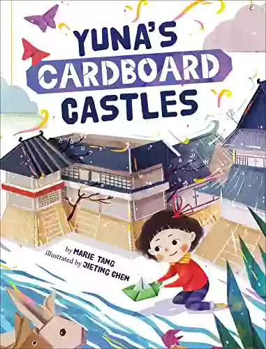 Yuna S Cardboard Castles Tanita S Davis