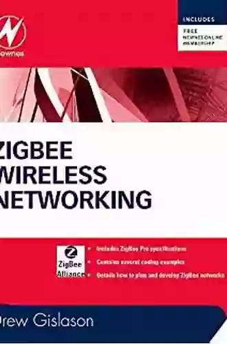 Zigbee Wireless Networking Drew Gislason