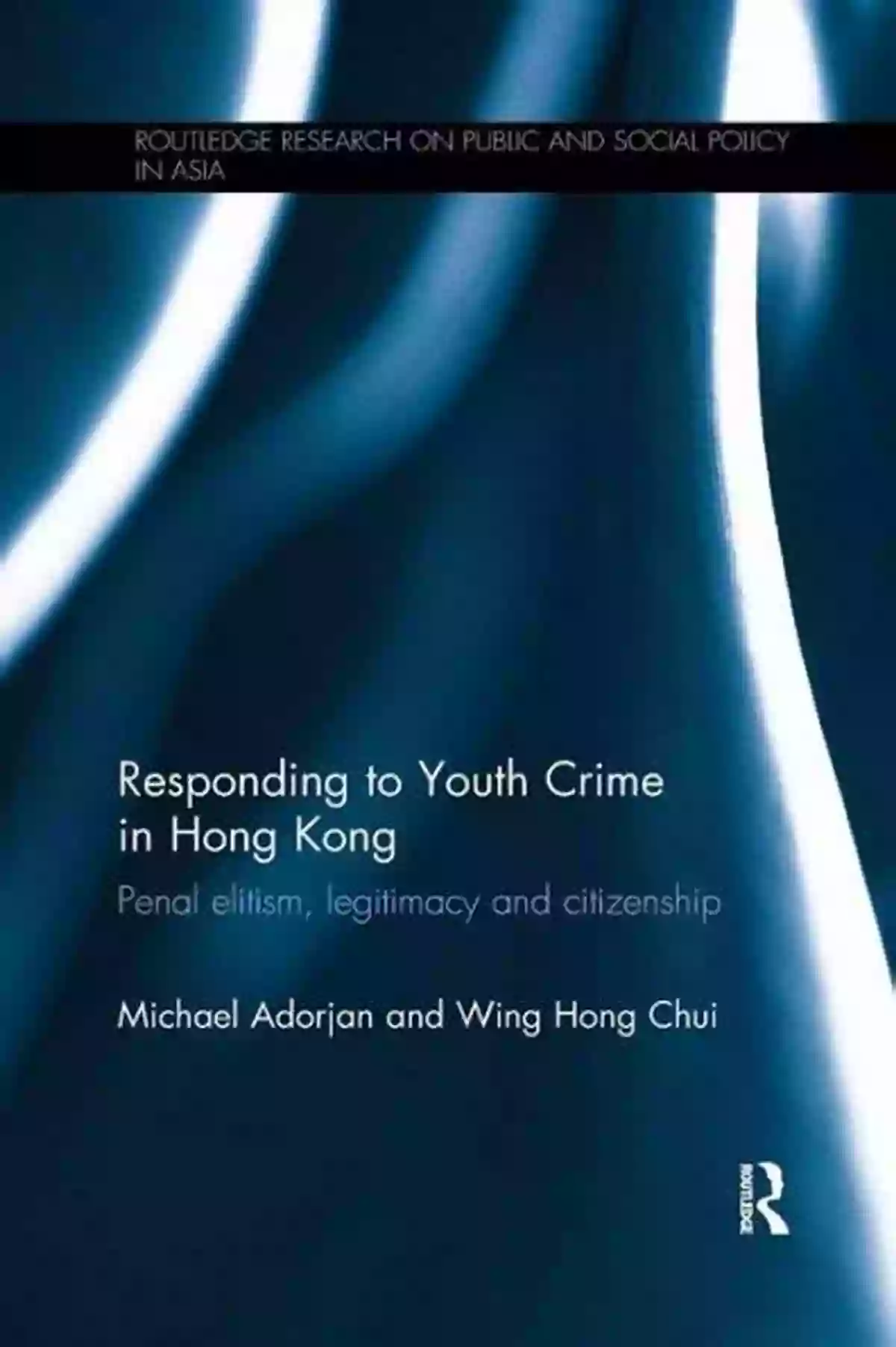 A Group Of Diverse People Engaged In A Conversation About Penal Elitism, Legitimacy, And Citizenship Responding To Youth Crime In Hong Kong: Penal Elitism Legitimacy And Citizenship (Routledge Research On Public And Social Policy In Asia 7)