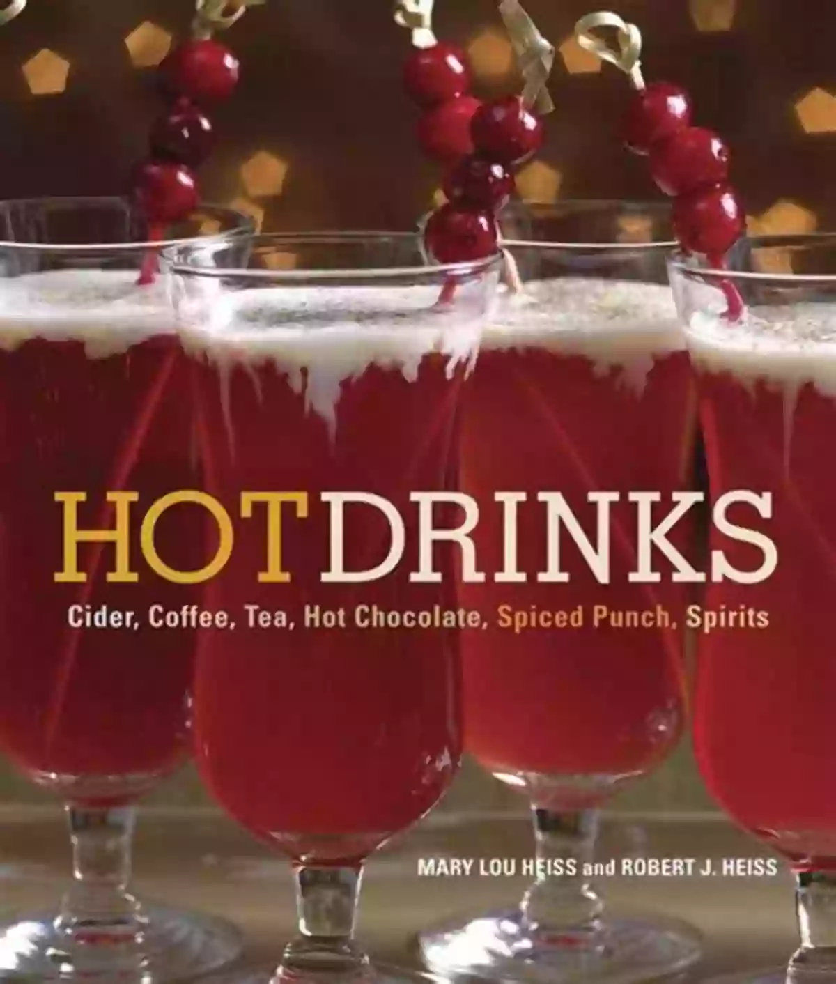 A Mesmerizing Selection Of Cider, Coffee, Tea, Hot Chocolate, Spiced Punch, And Spirits Hot Drinks: Cider Coffee Tea Hot Chocolate Spiced Punch Spirits