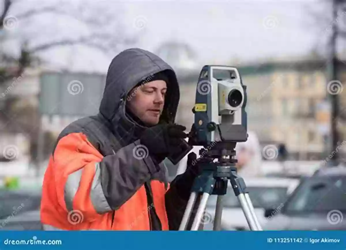 A Surveyor With A Theodolite Conducting Measurements The Surveying A Practical Guide