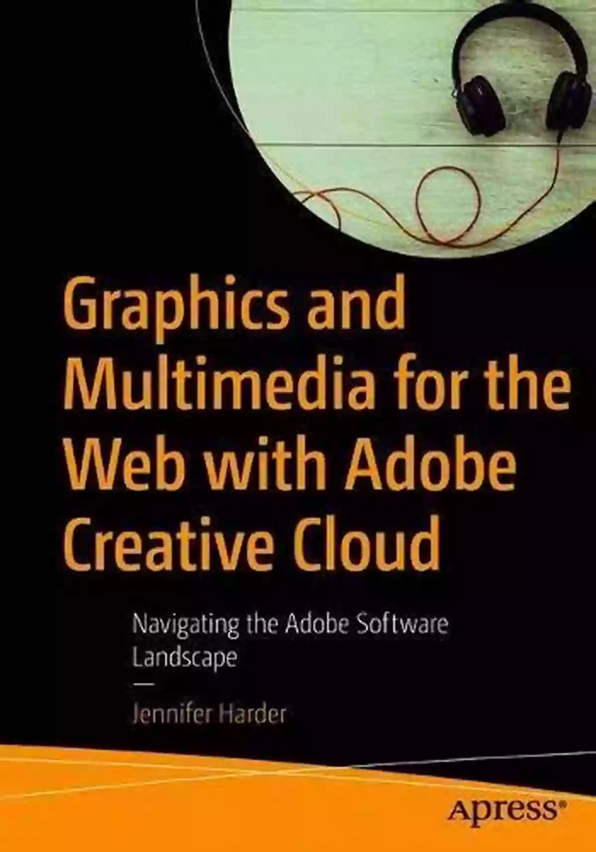 Adobe Logo Graphics And Multimedia For The Web With Adobe Creative Cloud: Navigating The Adobe Software Landscape