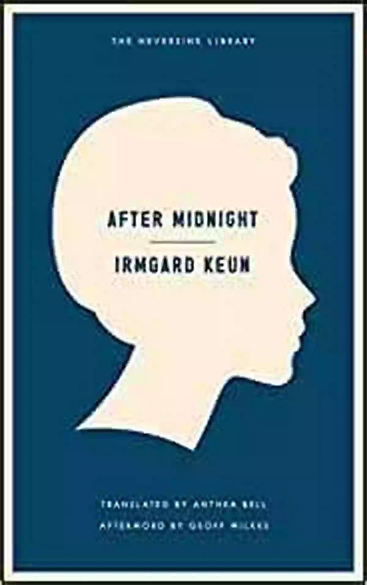 After Midnight Neversink Irmgard Keun After Midnight (Neversink) Irmgard Keun