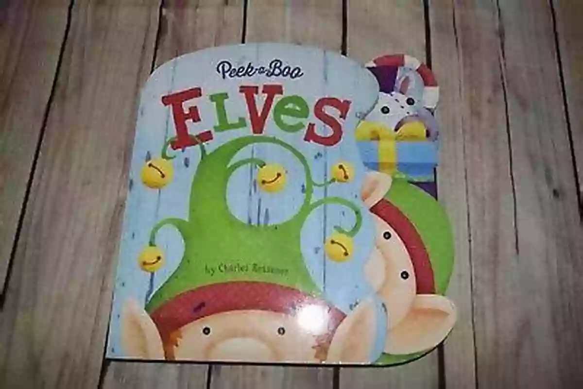 An Example Page From Peek Boo Elves By Charles Reasoner Peek A Boo Elves (Charles Reasoner Peek A Boo Books)