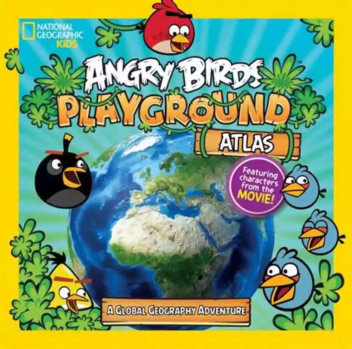 Angry Birds Playground Atlas Global Geography Adventure Angry Birds Playground: Atlas: A Global Geography Adventure