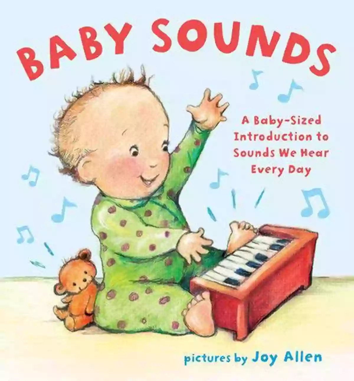 Baby Sounds Joy Allen Exquisite Harmonies And Sweet Melodies Baby Sounds Joy Allen