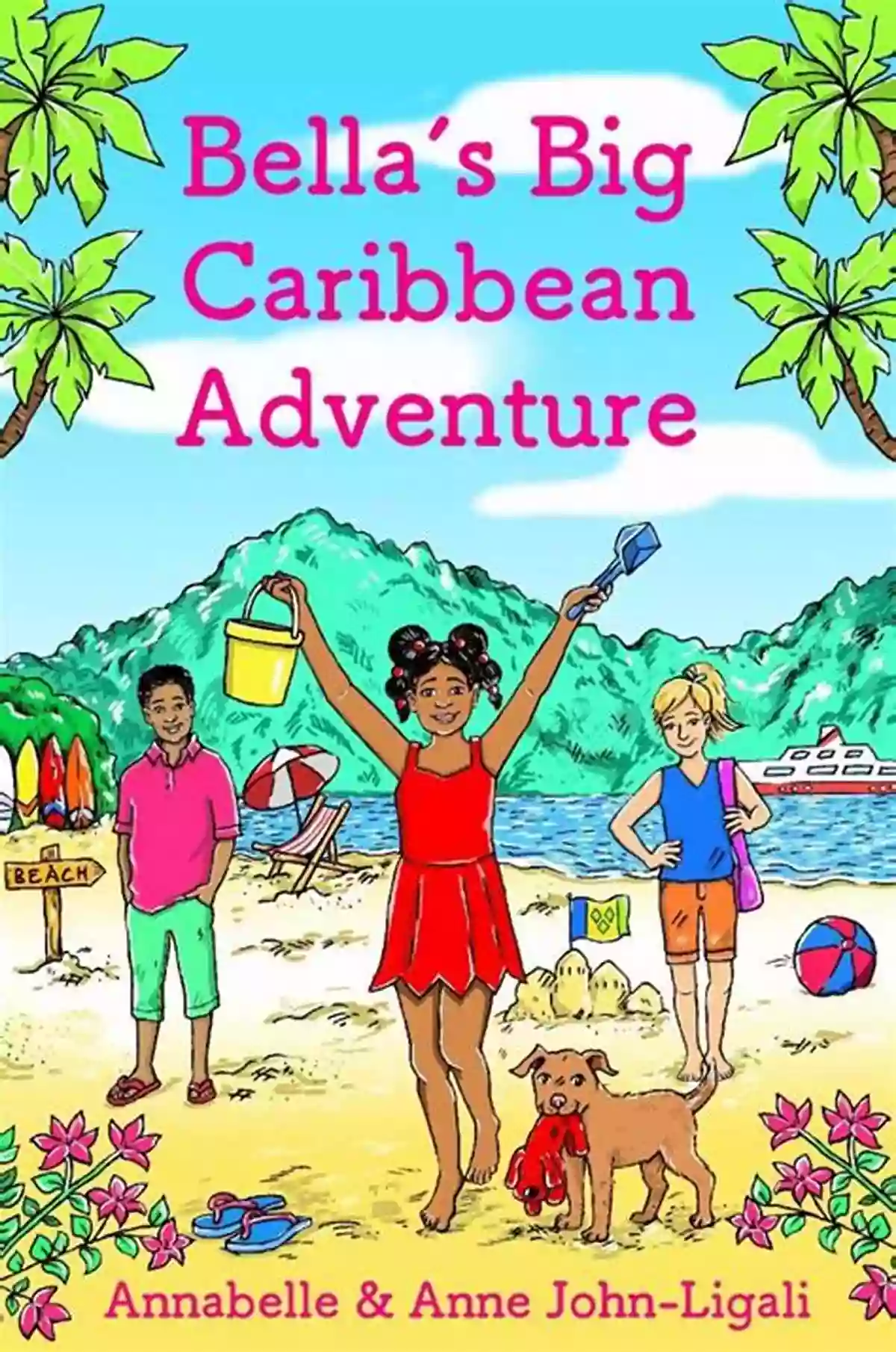 Bella Big Caribbean Adventure Bella S Big Caribbean Adventure (The Bella And Friends 2)