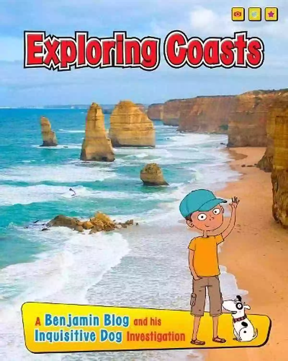 Benjamin Blog And His Inquisitive Dog Exploring The World Australia: A Benjamin Blog And His Inquisitive Dog Guide (Country Guides With Benjamin Blog And His Inquisitive Dog)