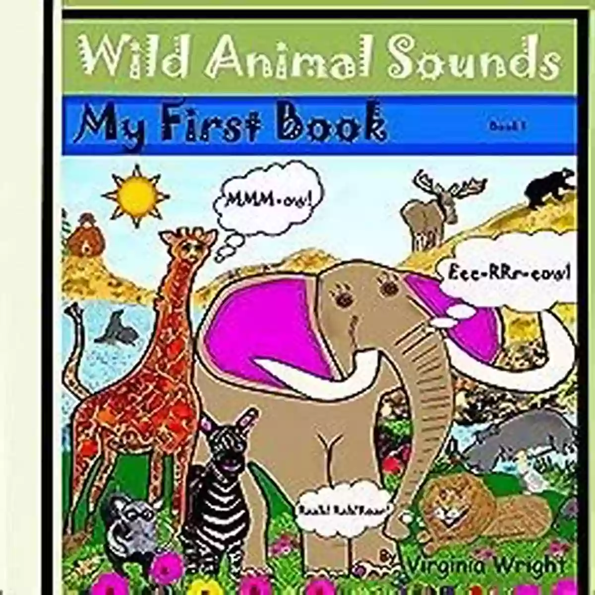 Birds Wild Animal Sounds: My First