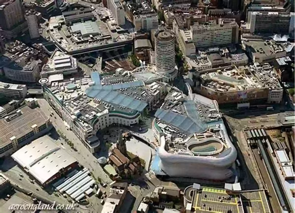 Birmingham Bullring Urban Regeneration In The UK