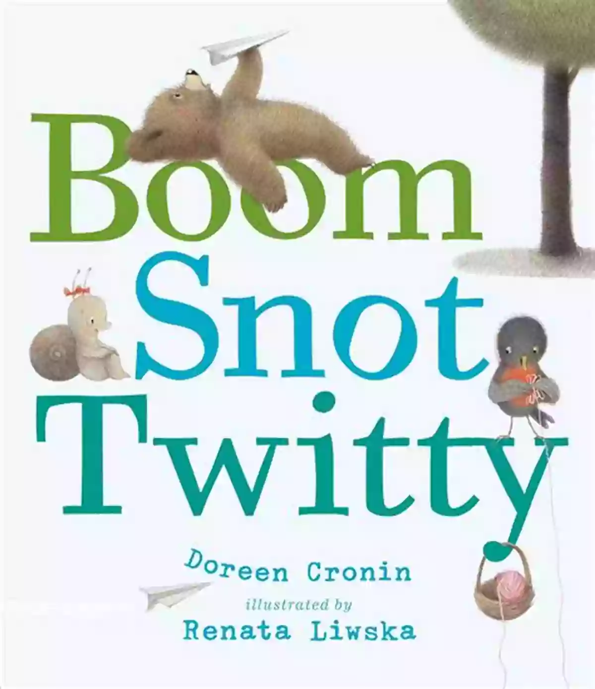 Boom Snot Twitty Doreen Cronin