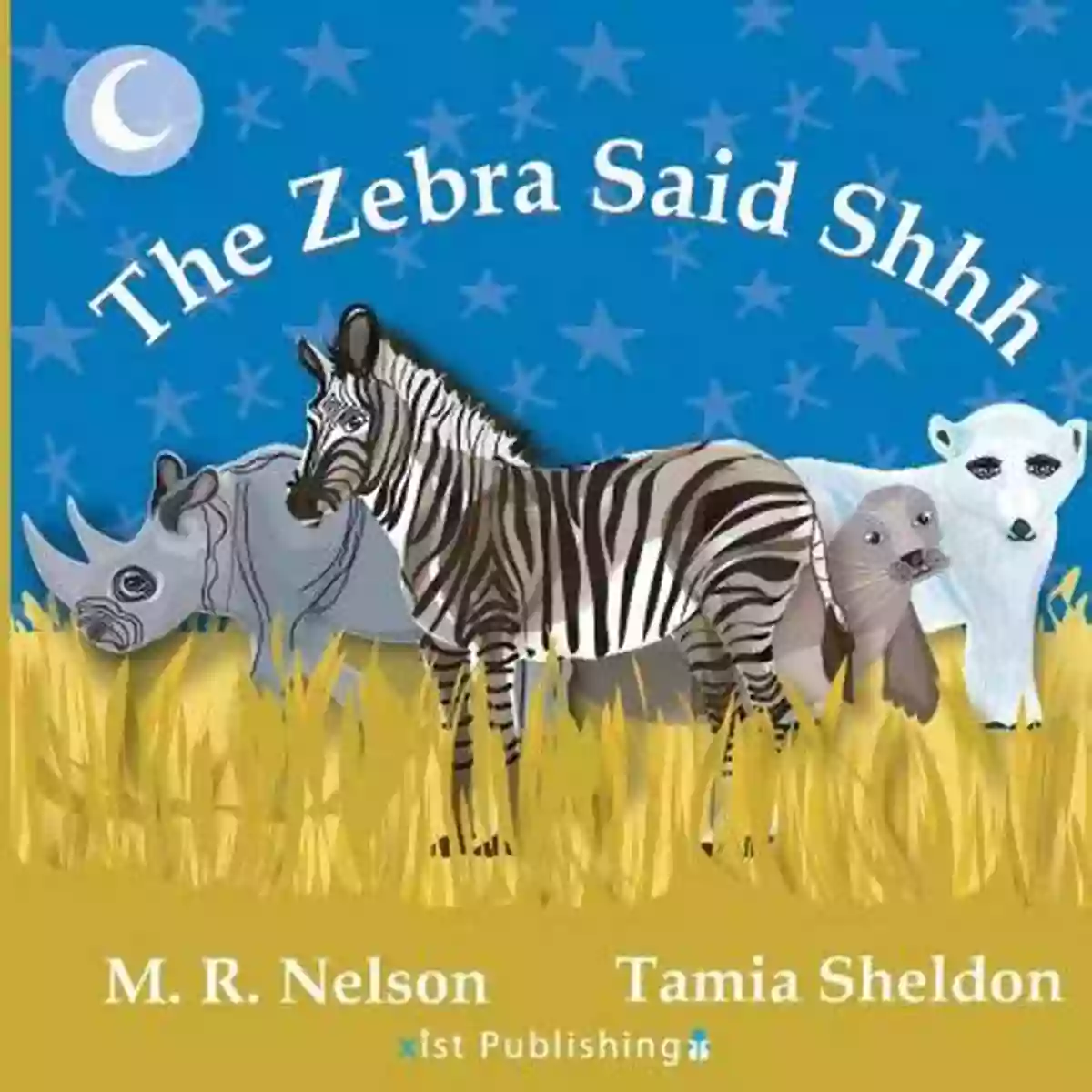 Buy The Zebra Said Shhh Now The Zebra Said Shhh (Xist Children S Books)