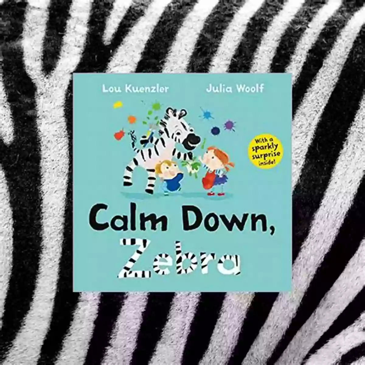 Calm Down Zebra Illustration Calm Down Zebra Lou Kuenzler