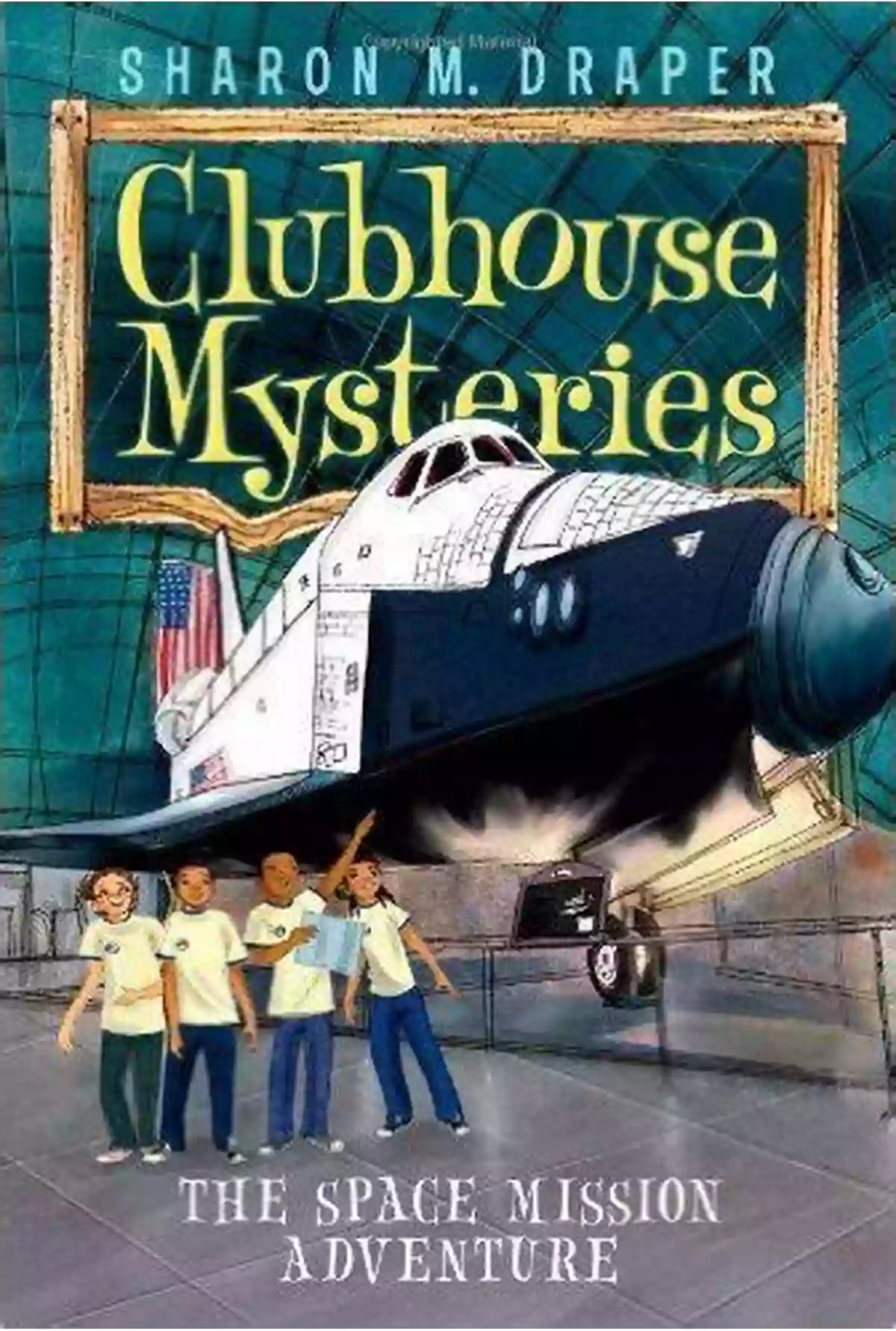 Children Exploring The Mysterious Planets Of The Universe In The Space Mission Adventure Clubhouse Mysteries The Space Mission Adventure (Clubhouse Mysteries 4)