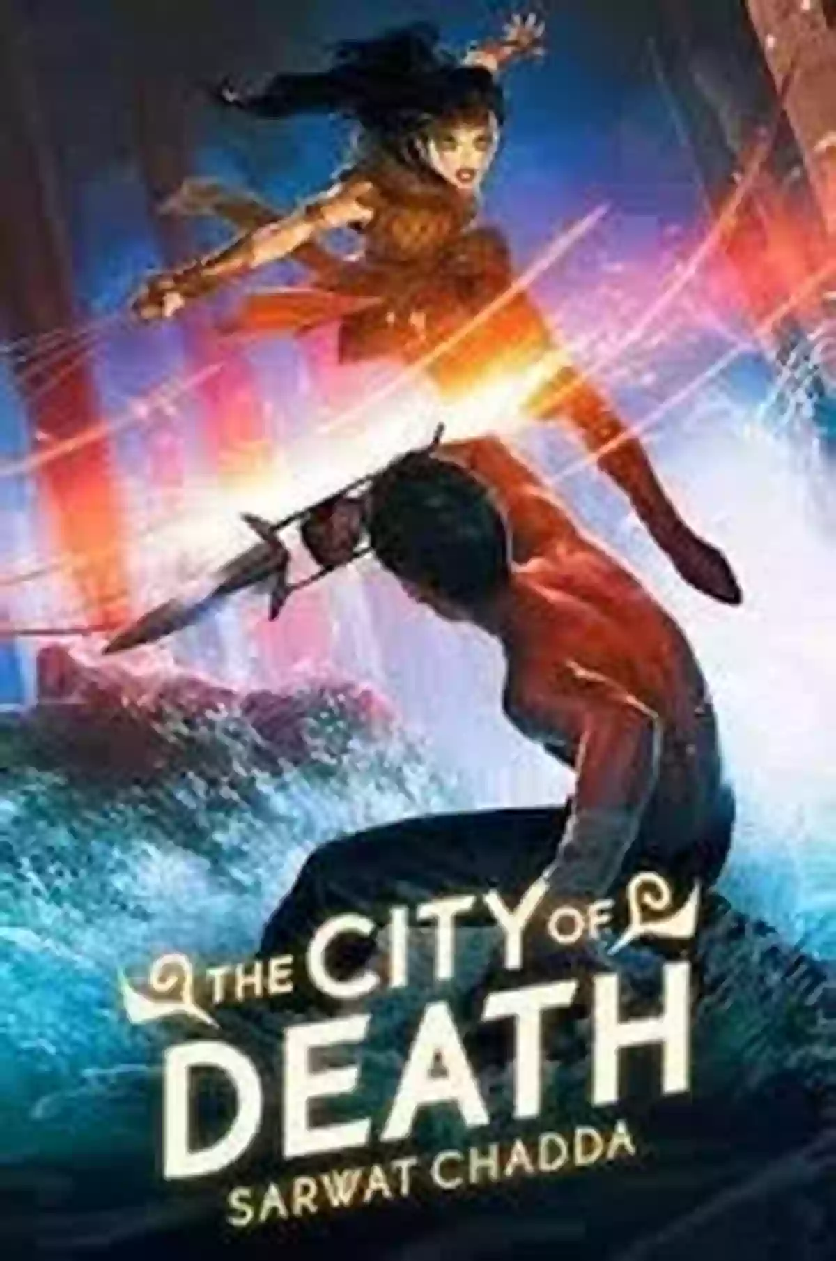 City Of Death By Sarwat Chadda The City Of Death Sarwat Chadda