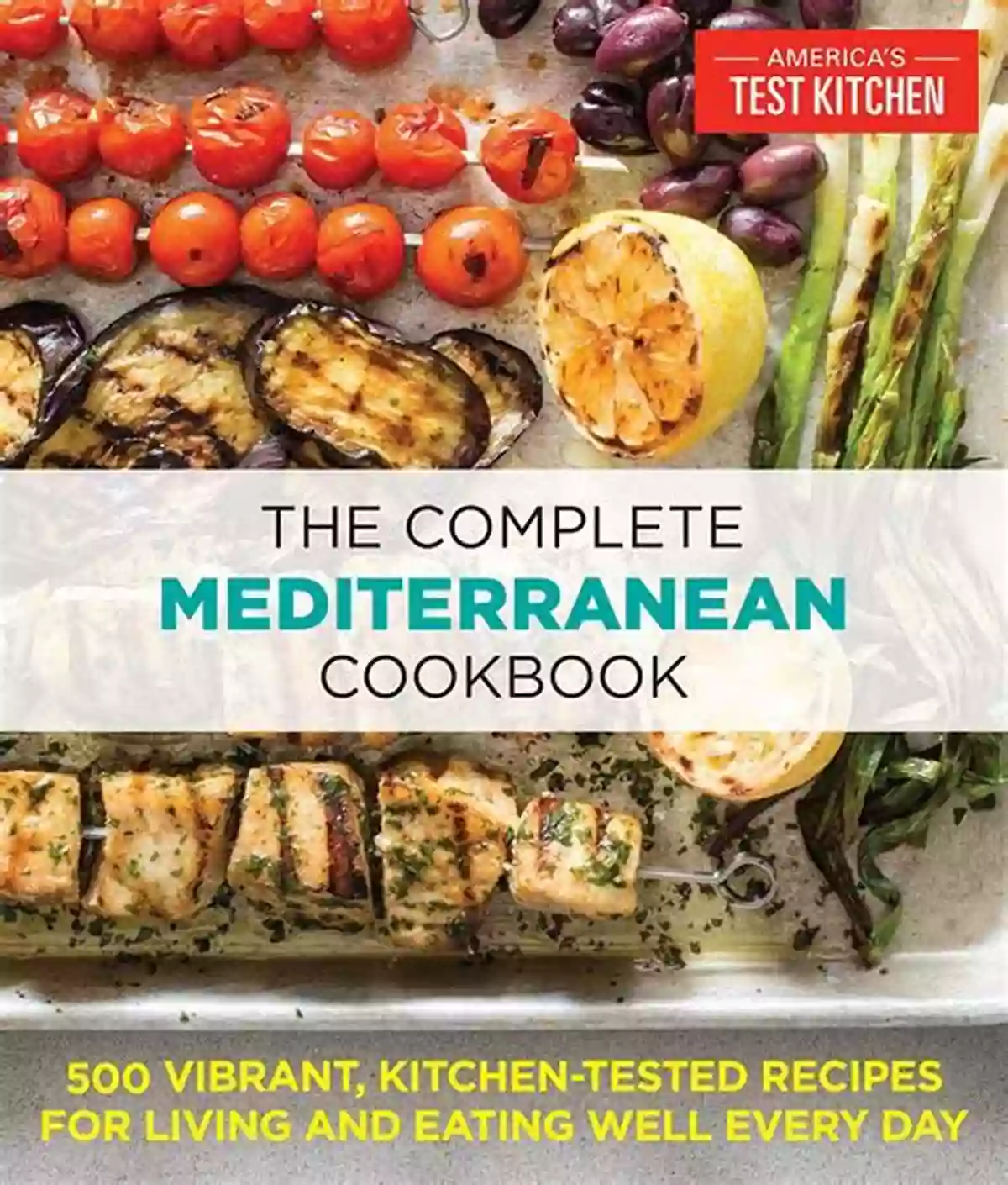 Classic Greek Moussaka The Complete Mediterranean Cookbook: 2 In 1: 120 Recipes For Typical Dishes From Spain France And Greece