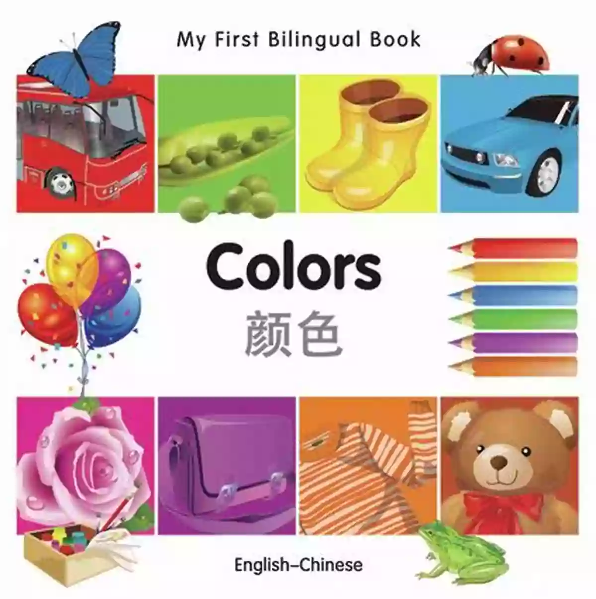 Colourful Pages Of My First Bilingual Colours English Chinese Book My First Bilingual Colours (English Chinese)