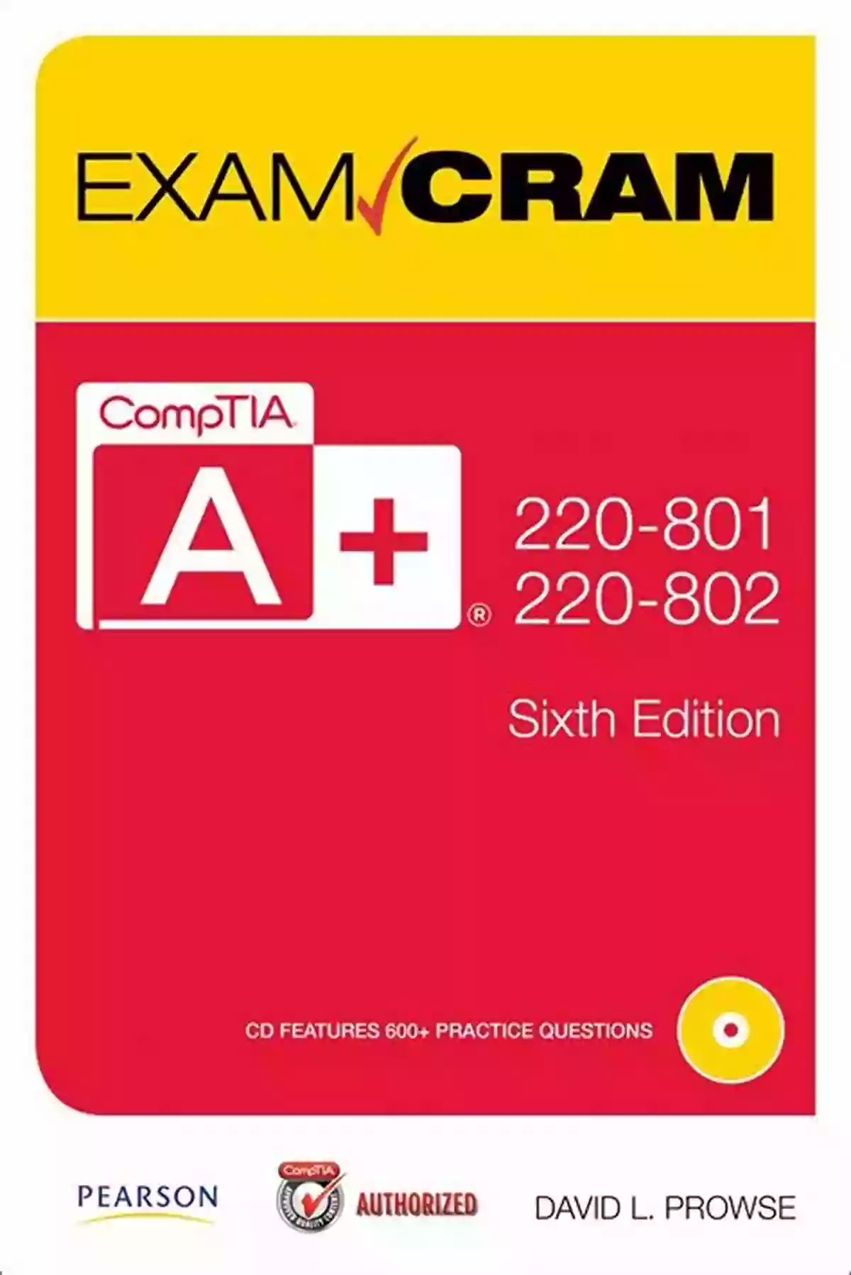 Comptia 220 801 And 220 802 Exam Cram CompTIA A+ 220 801 And 220 802 Exam Cram