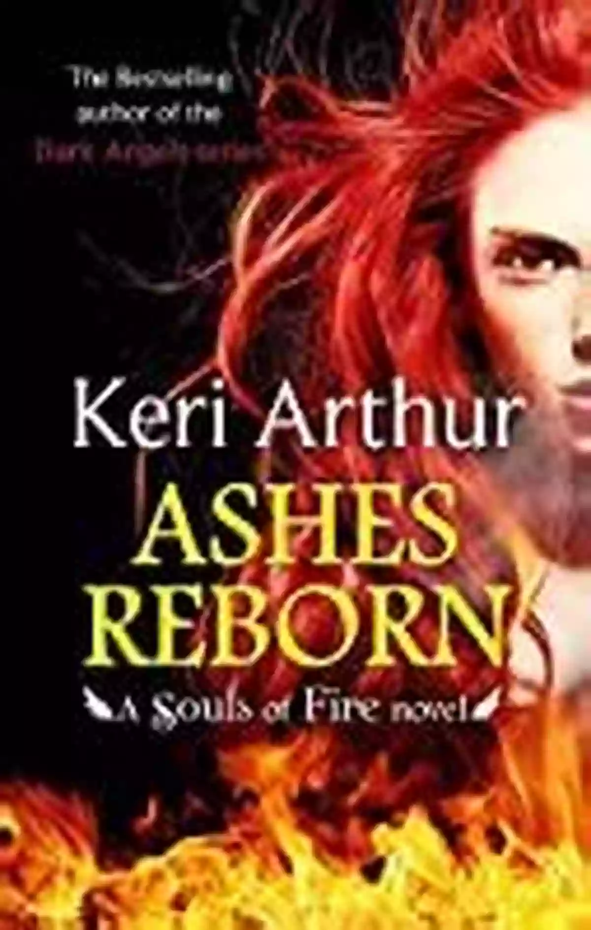 Cover Of Ashes Reborn Souls Of Fire Novel A Fiery Tale Of Redemption And Rebirth Ashes Reborn (A Souls Of Fire Novel 4)