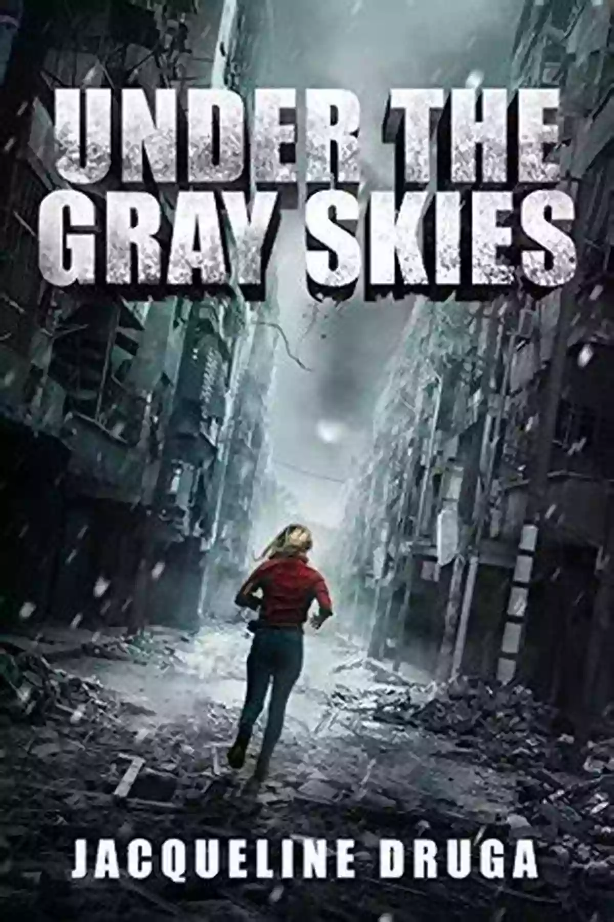 Cover Of Under The Gray Skies By Jacqueline Druga Under The Gray Skies Jacqueline Druga