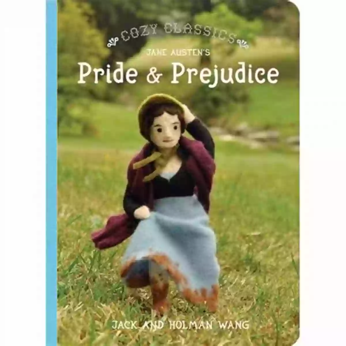 Cozy Classics Pride Prejudice A Beautiful Book Cover Featuring A Cozy Scene From The Book Cozy Classics: Pride Prejudice Jack Wang