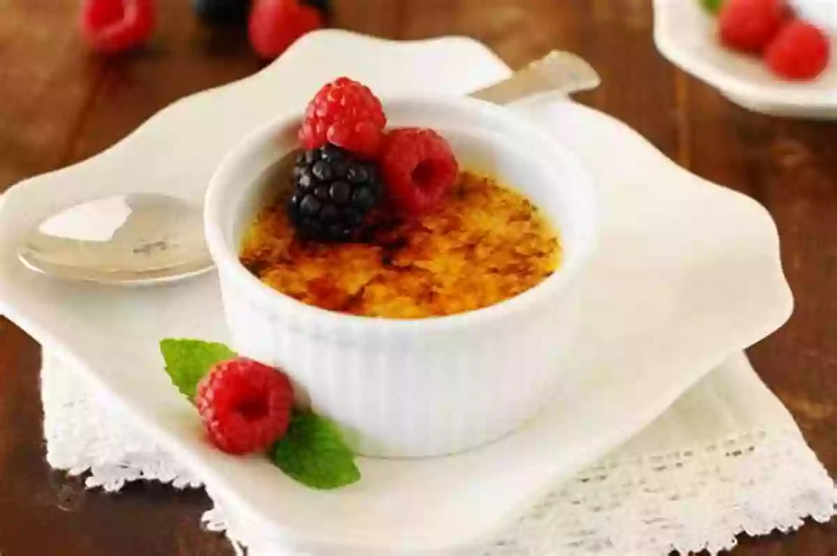 Crème Brûlée Best For The Last: 25 Rich Recipes For French Confections