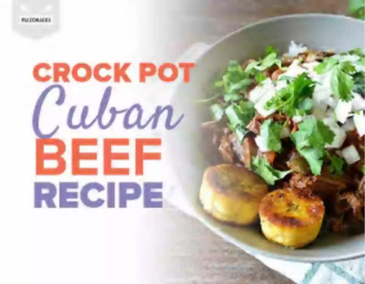 Cuban Cooking For Beginners Authentic Cuban Recipes: Cuban Cooking For Beginners: Unique Cuba Recipes