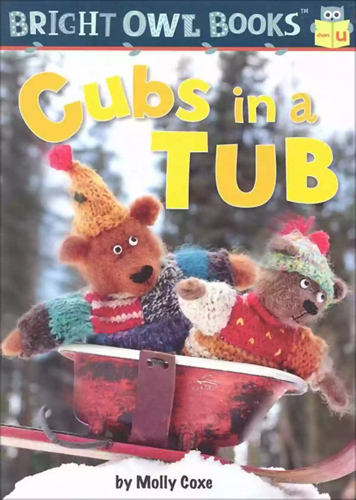 Cubs In Tub Bright Owl Books Discover The Cuteness! Cubs In A Tub (Bright Owl Books)