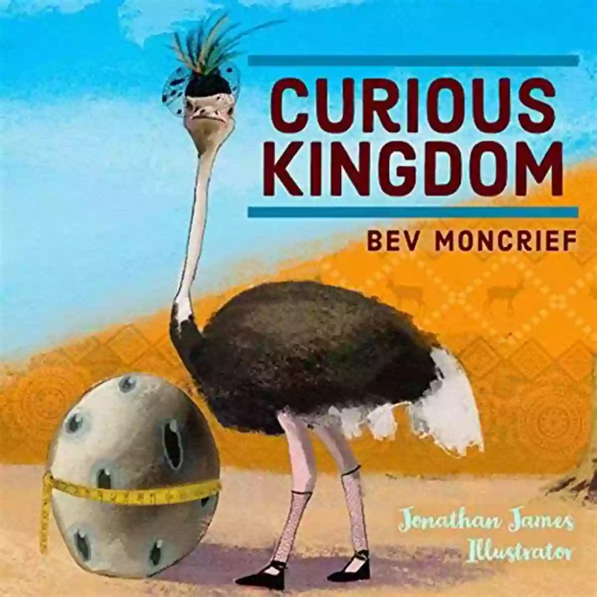 Curious Kingdom Bev Moncrief Exploring The Wonders Of Curiosity Curious Kingdom Bev Moncrief