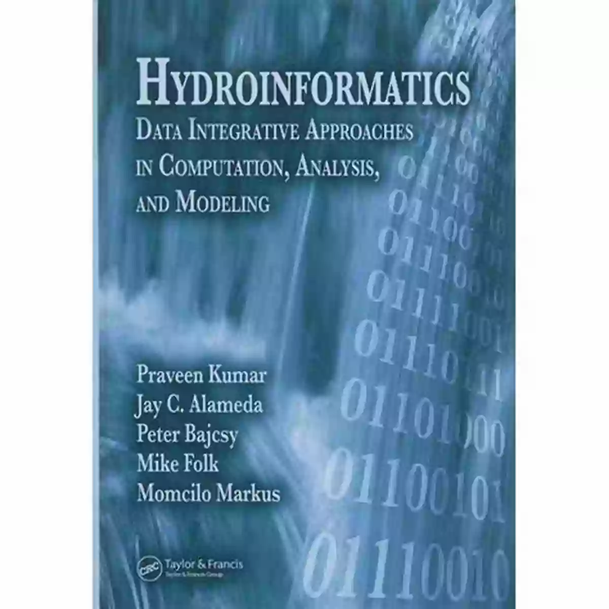 Data Integrative Approaches In Computation Analysis And Modeling Hydroinformatics: Data Integrative Approaches In Computation Analysis And Modeling