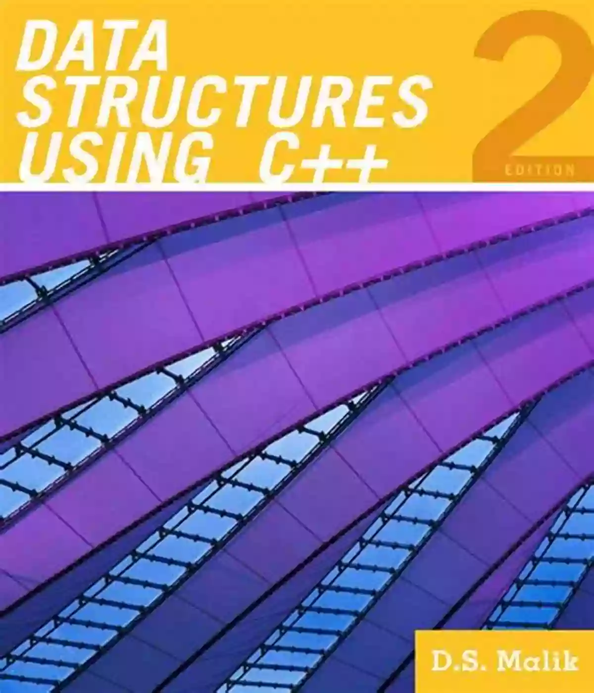 Data Structures Using Malik Highlights And Features Data Structures Using C++ D S Malik