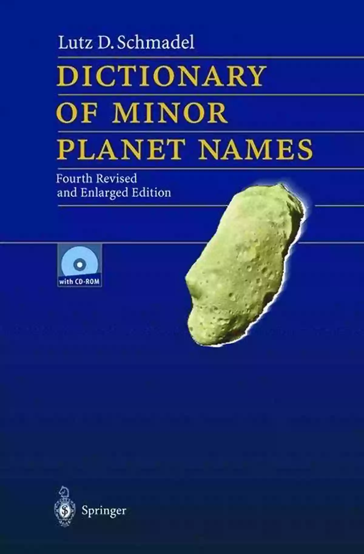 Dictionary Of Minor Planet Names Cover Image Dictionary Of Minor Planet Names: Addendum To Fifth Edition: 2006 2008