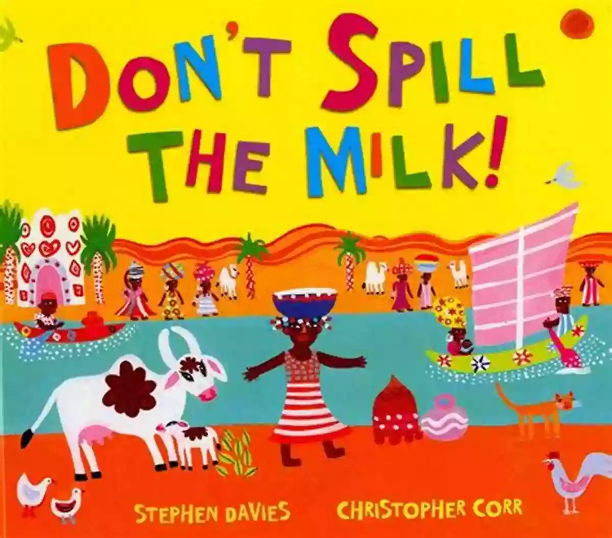 Don Spill The Milk's Inspirational Stories Don T Spill The Milk Stephen Davies