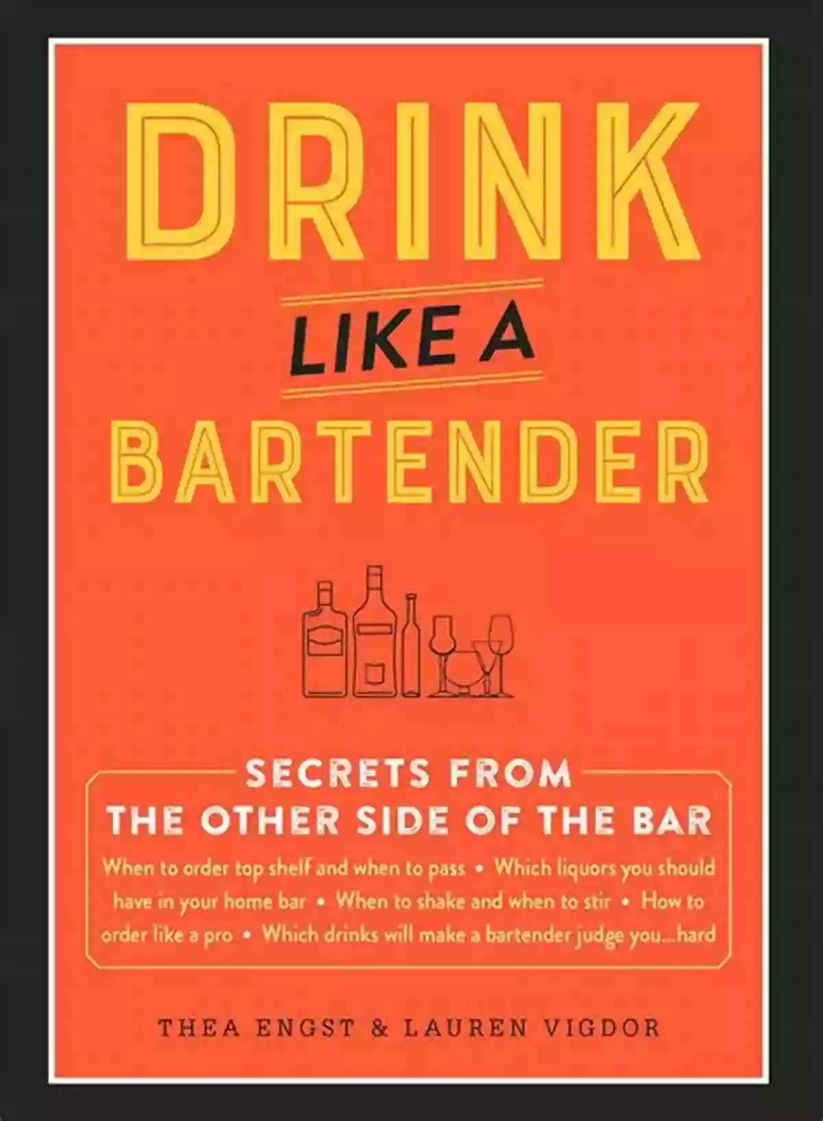 Drink Like Bartender Thea Engst Unleash Mixology Secrets Drink Like A Bartender Thea Engst