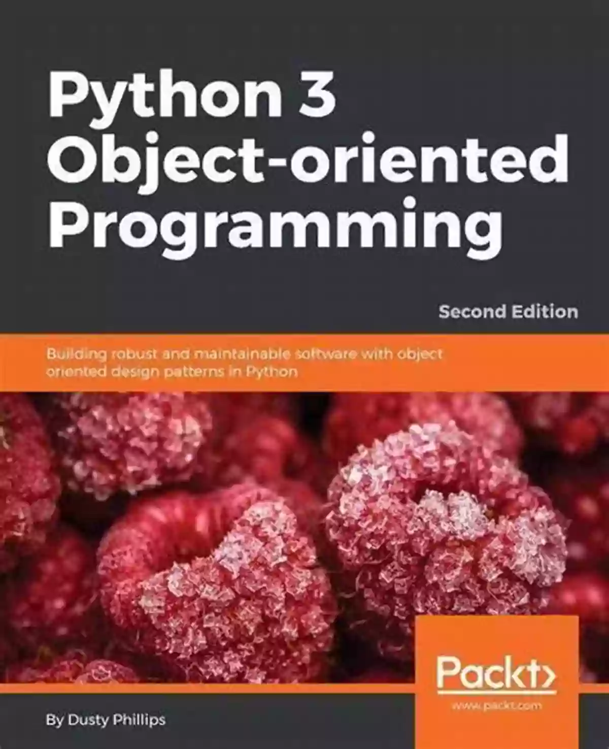 Dusty Phillips Python Object Oriented Programming Python 3 Object Oriented Programming Dusty Phillips