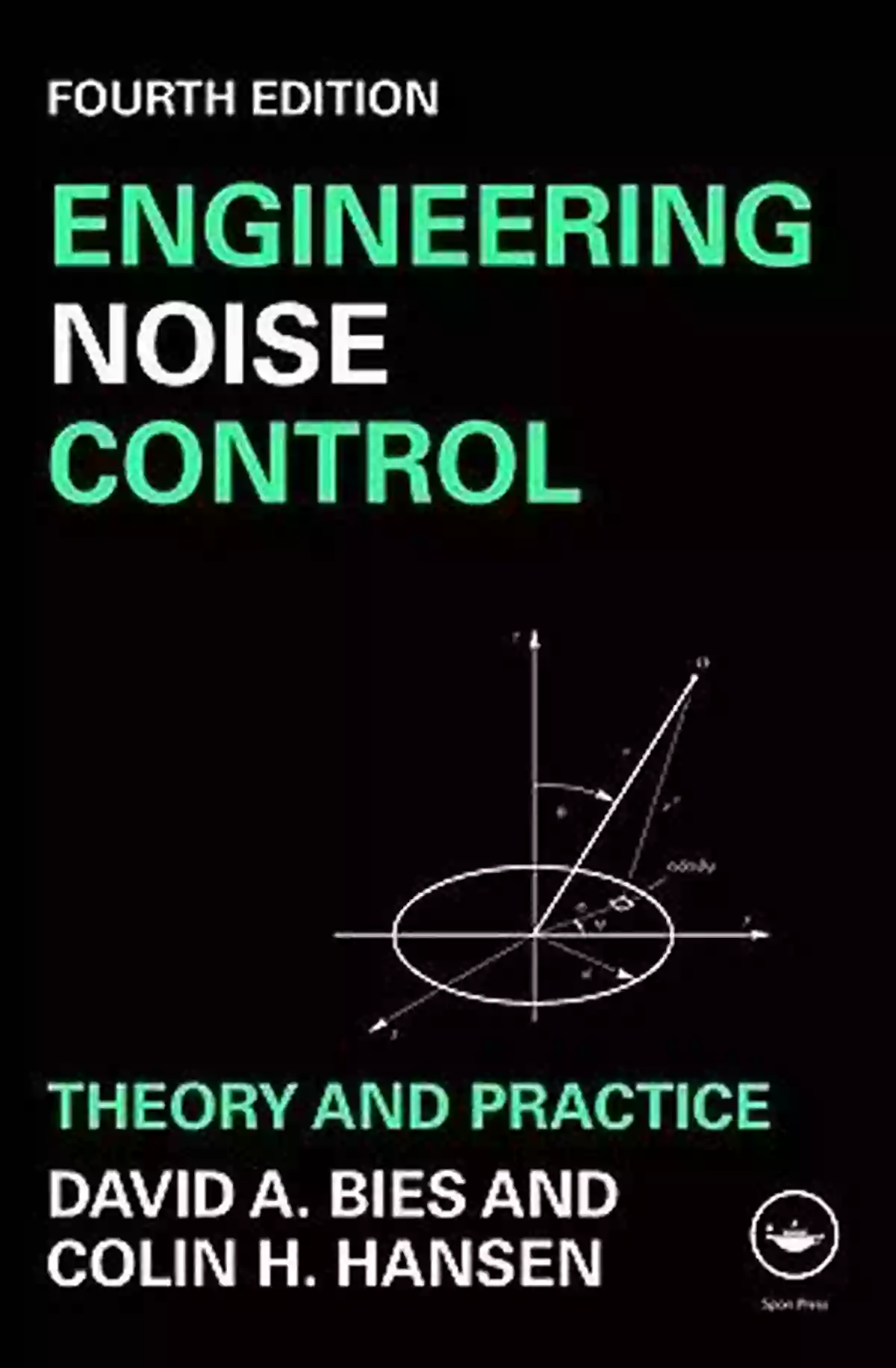 Engineering Noise Control Theory And Practice Fourth Edition Engineering Noise Control: Theory And Practice Fourth Edition