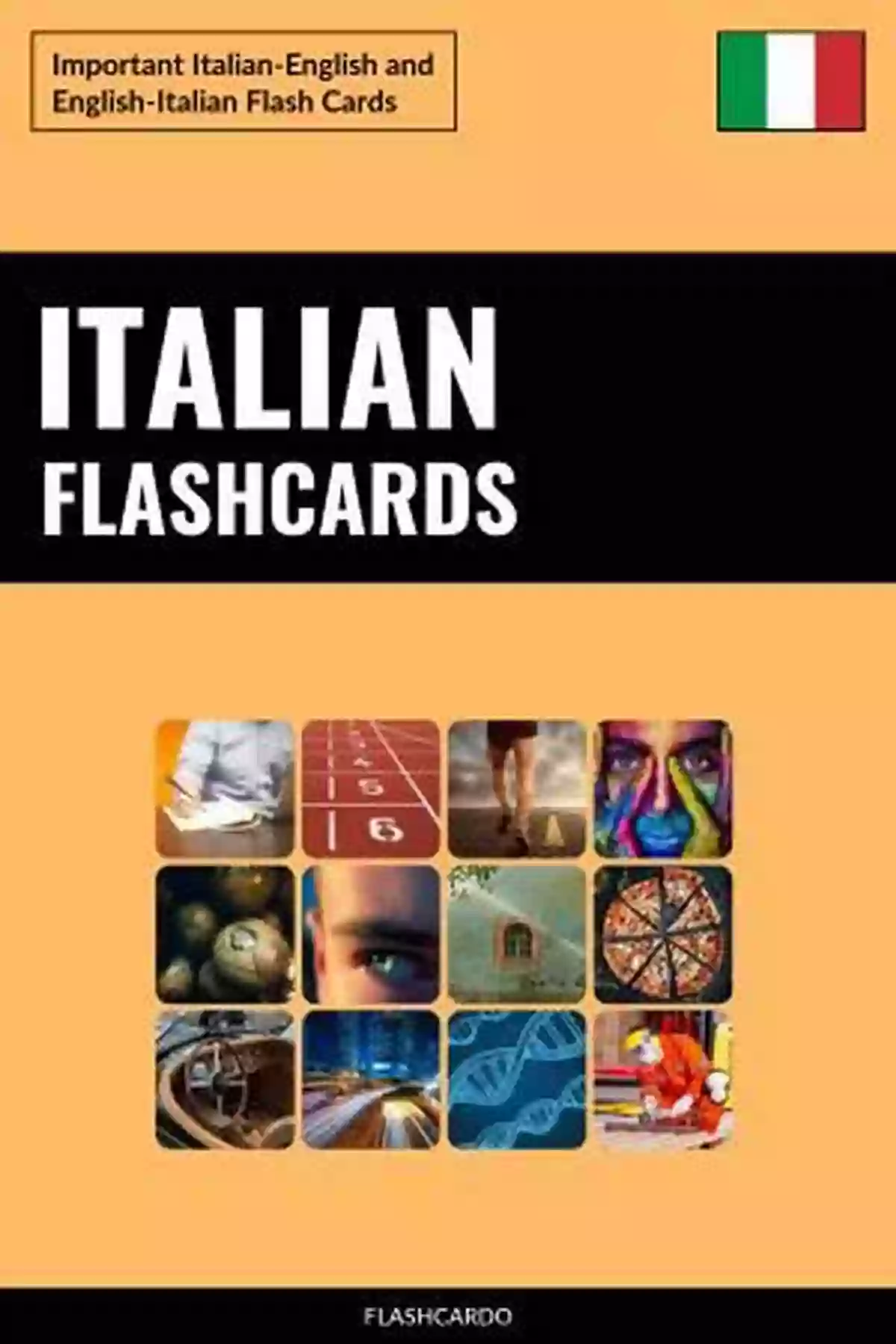 English Italian Flashcard Example: Numbers, Shapes, And Colors Learn Italian Vocabulary English/Italian Flashcards Numbers Shapes And Colors (Flashcard EBooks)