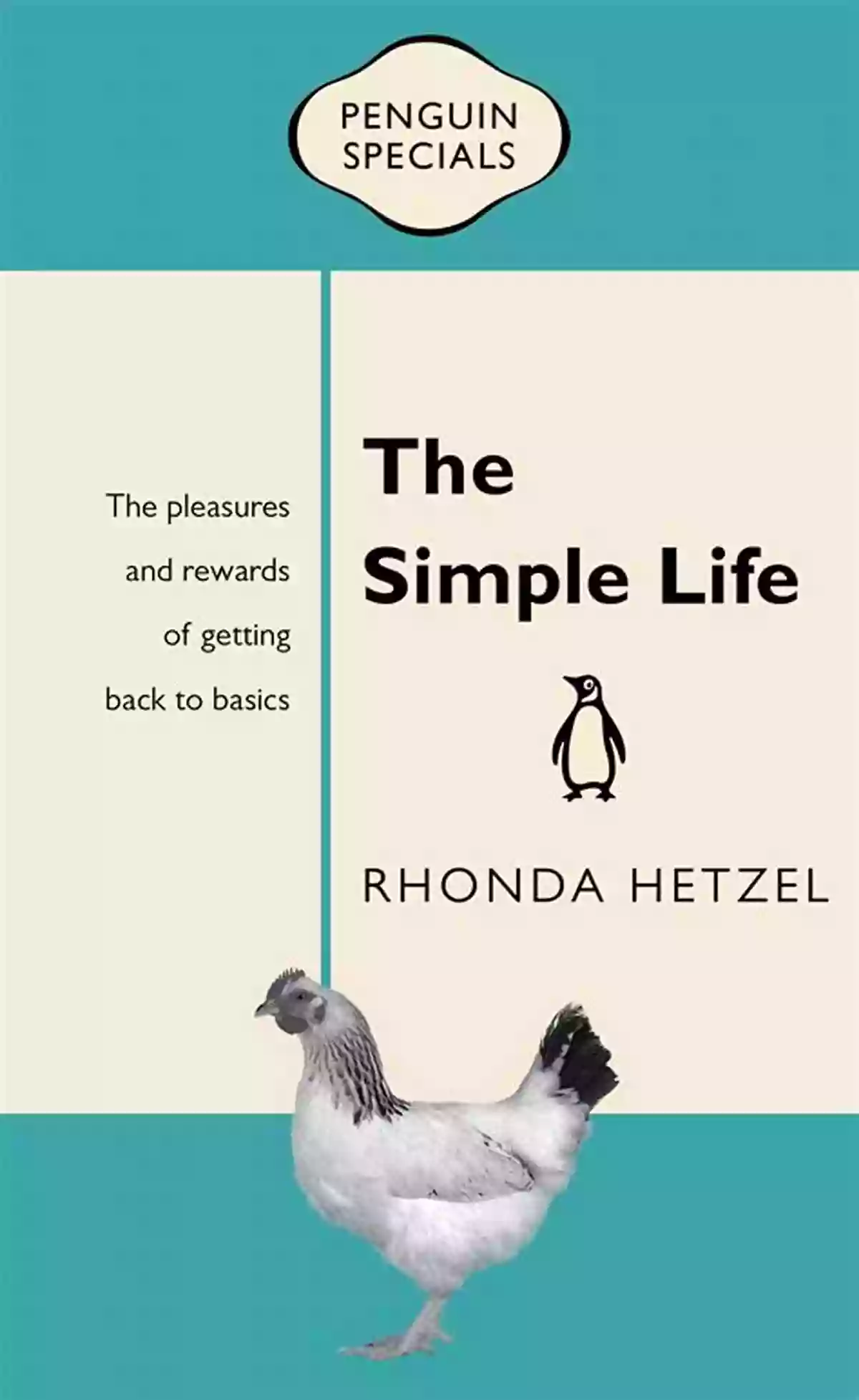 Experience The Serenity: The Simple Life Penguin Special The Simple Life: Penguin Special