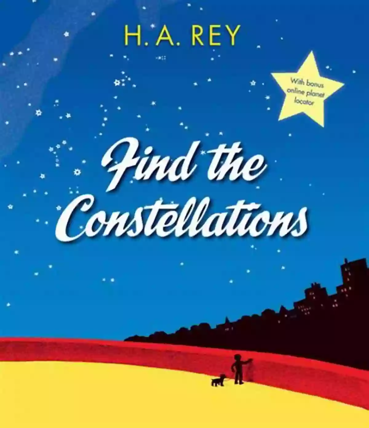 Find The Constellations Rey A Starry Spectacle Of Beauty Find The Constellations H A Rey