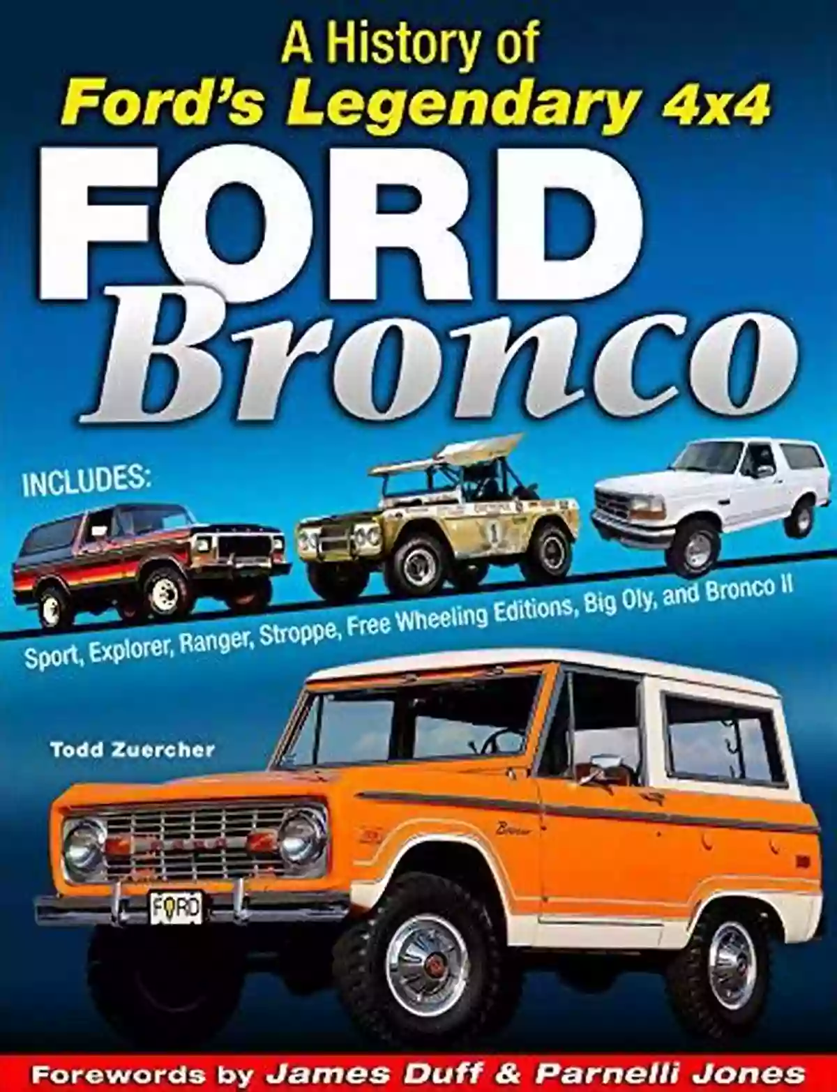 Ford 4x4 Ford Bronco: A History Of Ford S Legendary 4x4