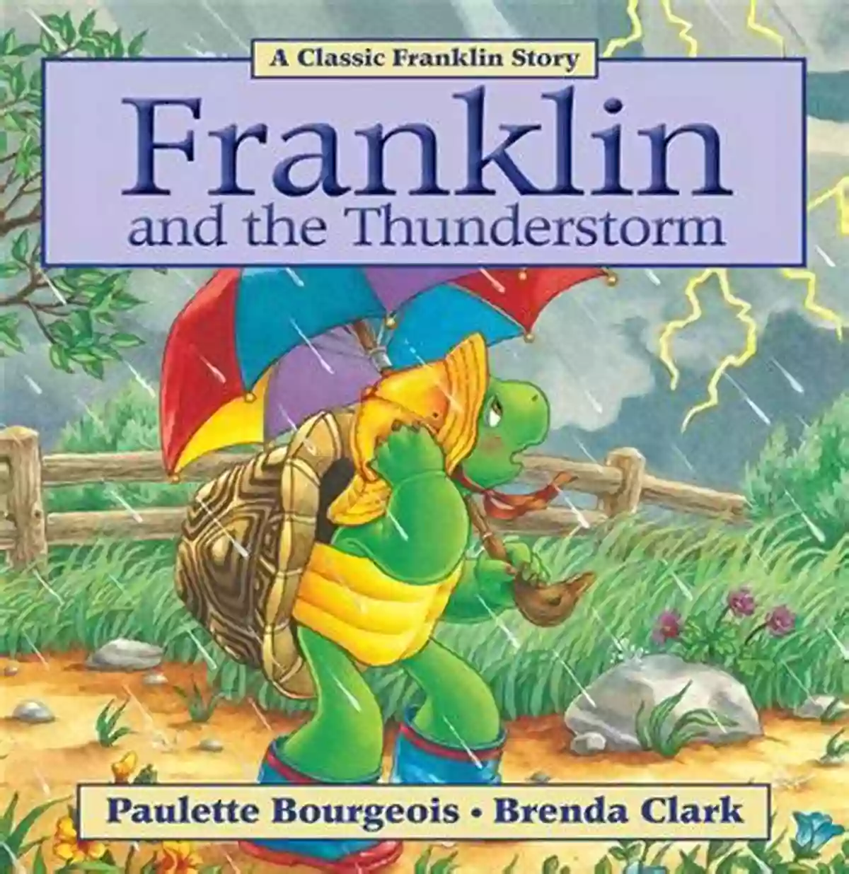 Franklin And The Thunderstorm Classic Franklin Stories Franklin And The Thunderstorm (Classic Franklin Stories)