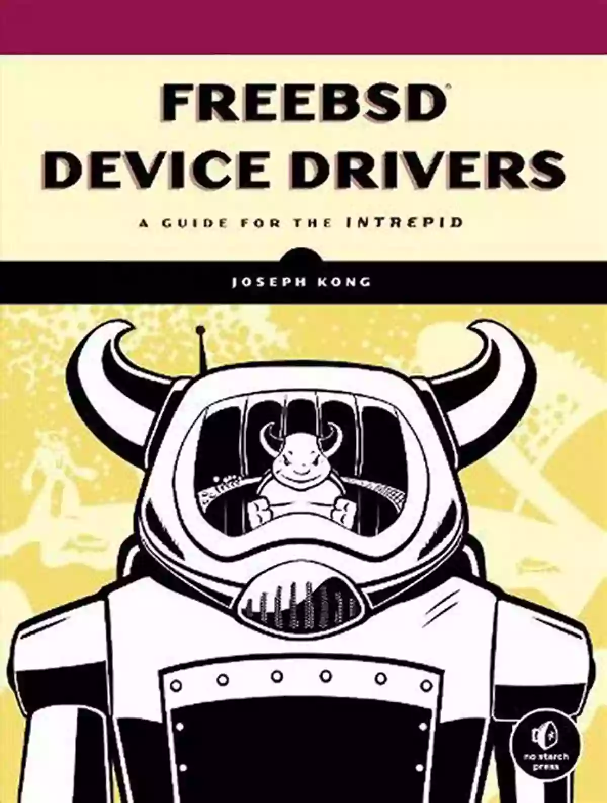 Freebsd Device Drivers Guide FreeBSD Device Drivers: A Guide For The Intrepid